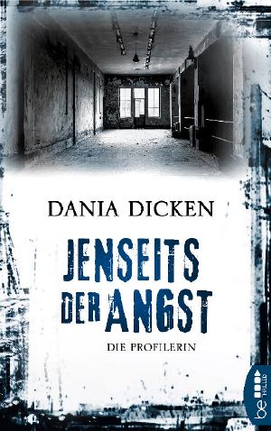 [Profilerin 02] • Jenseits der Angst